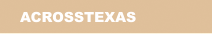 ACROSSTEXAS